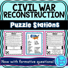 Both the revolutionary war reconstruction and civil war reconstruction had similarities and differences. Civil War Reconstruction Puzzle Stations Civil War Lincoln Andrew Johnson