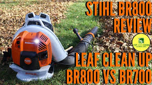 Stihl Br800 Blower Review Br800 Vs Br700 Fall Leaf Clean Up