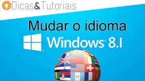 como mudar o idioma do windows 8 1