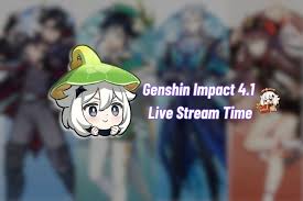 genshin impact 4 1 livestream date