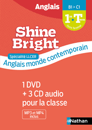 Shine Bright 1re/Terminale LLCER Anglais, Monde contemporain - Matériel  collectif - 9782098763098 | Éditions Nathan