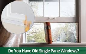 Do You Have Single Pane Windows What