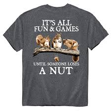 fun and games t shirt try my nuts