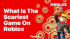 what is the scariest game on roblox
