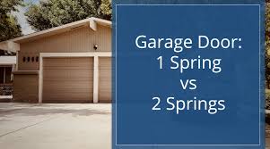 garage door 1 spring vs 2 springs