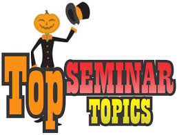 seminar topics for final year