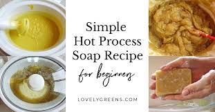 moisturizing hot process soap recipe
