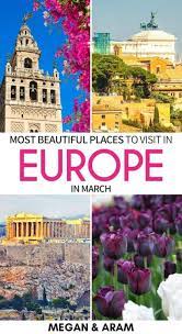best places to visit in europe in march