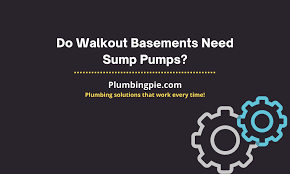 Do Walkout Basements Need Sump Pumps