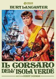 Il Corsaro Dell'Isola Verde Nuova Ed.(1952) DVD di Robe