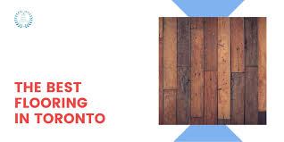 top 7 flooring companies in toronto 2023