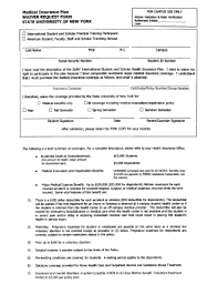 Uf's insurance coverage is through the state risk management trust funds (chapter 284, part ii, section 768.28, and florida statutes) which provides bodily injury and property damage liability insurance for the negligent acts or omissions of our employees and designated volunteers in the course and scope of employment. 24 Printable Medical Insurance Waiver Form Templates Fillable Samples In Pdf Word To Download Pdffiller