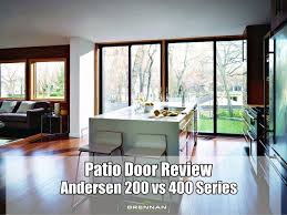 Andersen 200 Vs 400 Patio Doors Review