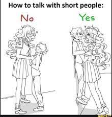 How to talk with short people: - iFunny | Person drawing, Memes, Drawing  base