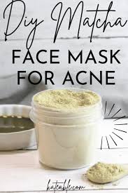 incredible diy matcha face mask for acne