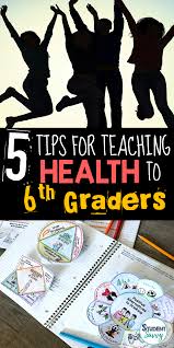 teaching health to 6th graders