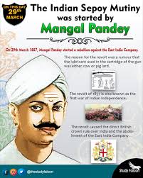 On this Day: 29th March The Indian Sepoy Mutiny was started by Mangal  Pandey - Study Falcon