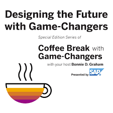 Designing the Future with Game-Changers, Presented by SAP