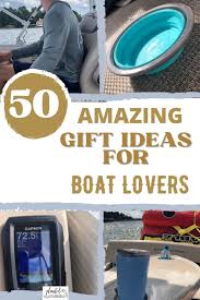 gifts for boaters this boating season