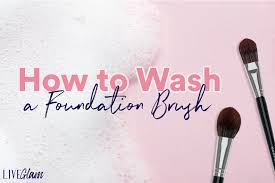 wash a foundation brush liveglam
