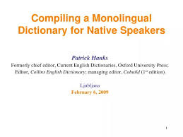 compiling a monolingual dictionary