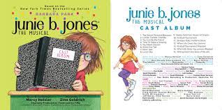 Book, music & lyrics by joan cushing. Junie B Jones Musical Cast Album Goldrich Heisler