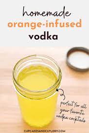 homemade orange infused vodka recipe