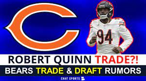 Robert Quinn TRADE? Chicago Bears ...