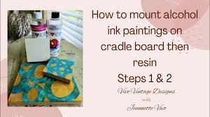 how to mount alcohol ink paintings to