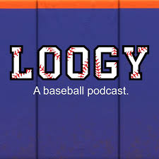 LOOGY: A Baseball Podcast