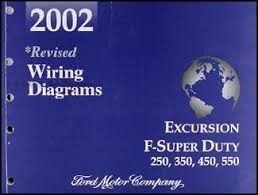 A collection of multimedia schematics and electrical wiring diagrams in several languages for electrical equipment. 2002 Ford Excursion Super Duty F250 F350 F450 F550 Wiring Diagram Manual Ford Amazon Com Books