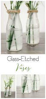 Diy Glass Etched Vases Upcycle Glass