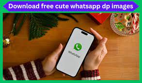 free cute whatsapp dp images in full hd