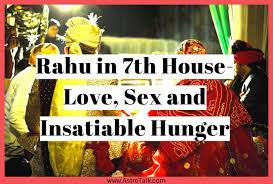 Rahu In 7th House Of Birth Chart Astrotalk Blog Online