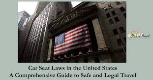 car seat laws in the usa all states