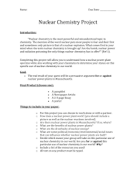 nuclear chemistry project nuclear chemistry project introduction ldquonuclear chemistry is the most powerful and misunderstood topic in chemistry the mention of the word nuclear puts