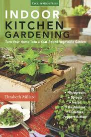 Grow An Indoor Kitchen Garden