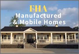 fha manufactured and mobile home
