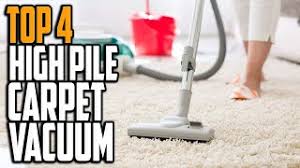 top 4 high pile carpet vacuum reviews