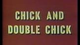Jack Ward Chick and Double Chick Movie