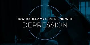 Fortunately, it is also treatable. Helping A Depressed Or Suicidal Girlfriend Gateway Foundation