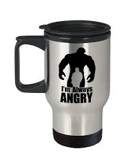 Television, comics who said it?: I M Always Angry Travel Mug Incredible Hulk Funny Coffee Mug Funny Gift Idea Gift For Him Personalized Mug Gifts For Him