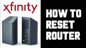 xfinity how to reset router xfinity