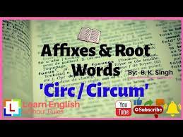 root word day 51 circ cir