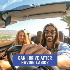 can i drive after having lasik