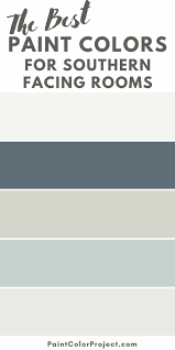 Best Paint Color For South Facing Rooms
