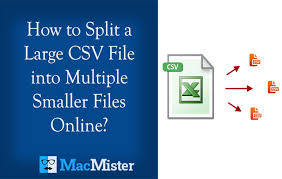 how to split a large csv file into