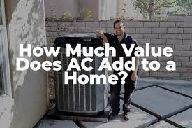 how much value does ac add to a home