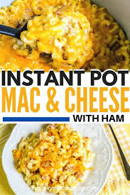 This golden loaf starts with convenient refrigerated dough and is stuffed with deli ham and three types of cheese. Easy Instant Pot Macaroni And Cheese With Ham Margin Making Mom