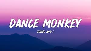 Перевод песни dance monkey — рейтинг: Download Tones And I Dance Monkey Mp3 Monkey Dance Dance Lyrics